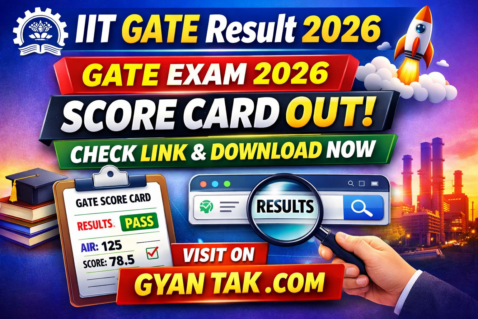 🎓 IIT GATE Result 2026 – Score Card & Qualifying Marks Check Now