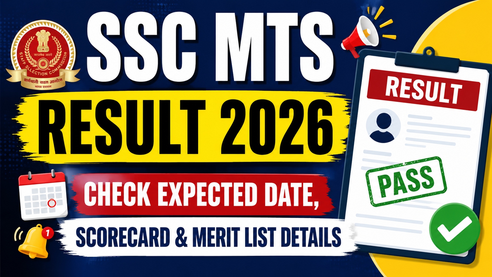 📢 SSC MTS Result 2026 : Check Expected Date, Scorecard & Merit List Details