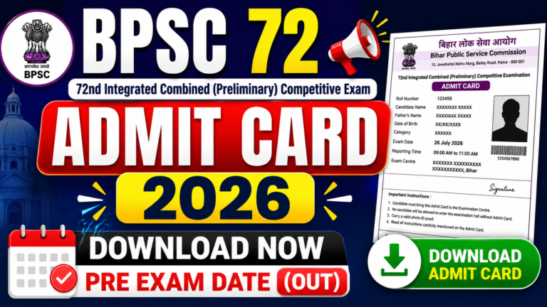 BPSC 72 Admit Card 2026 Download Pre Exam Date (OUT)